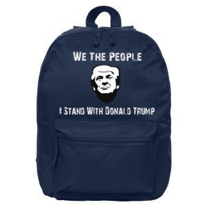 We The People I Stand With Donald Trump 16 in Basic Backpack