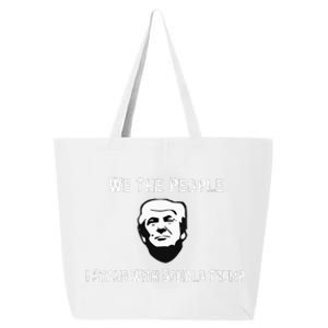 We The People I Stand With Donald Trump 25L Jumbo Tote