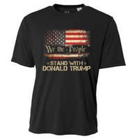 We The People Stand With Donald Trump 2024 American Flag Cooling Performance Crew T-Shirt