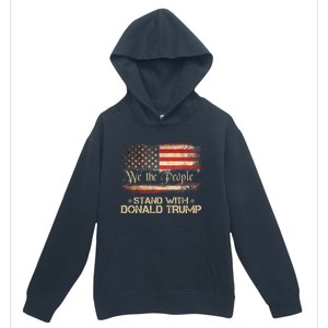 We The People Stand With Donald Trump 2024 American Flag Urban Pullover Hoodie