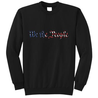 We The People US Constitution 1776 Freedom American Flag Sweatshirt