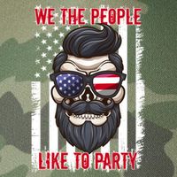 We The People Like To Party 4th Of July American Beard Skull Cute Gift Legacy Tie Dye Trucker Hat