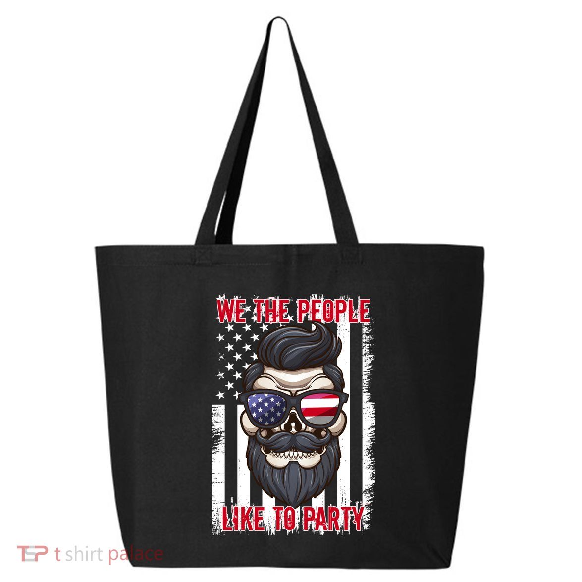 We The People Like To Party 4th Of July American Beard Skull Cute Gift 25L Jumbo Tote