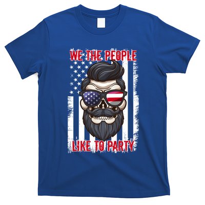 We The People Like To Party 4th Of July American Beard Skull Cute Gift T-Shirt