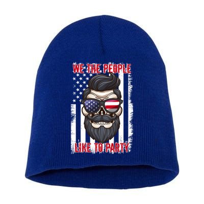 We The People Like To Party 4th Of July American Beard Skull Cute Gift Short Acrylic Beanie