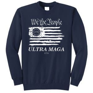 We The People Ultra MAGA Proud Betsy Ross 1776 Flag Tall Sweatshirt