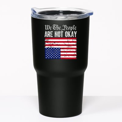 We The People Are Not Okay Flipped American Flag Patriotic Tumbler
