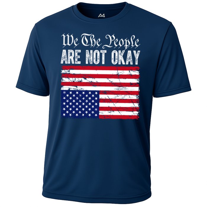 We The People Are Not Okay Flipped American Flag Patriotic Cooling Performance Crew T-Shirt