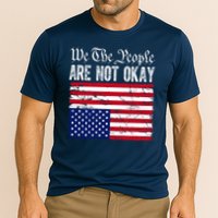 We The People Are Not Okay Flipped American Flag Patriotic Cooling Performance Crew T-Shirt