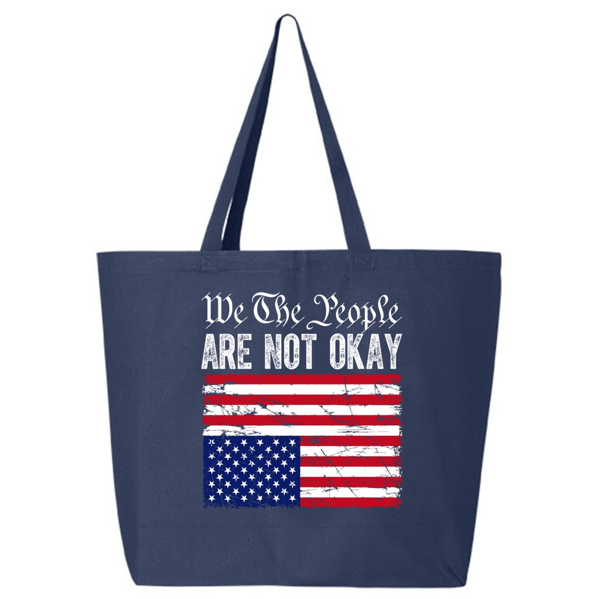 We The People Are Not Okay Flipped American Flag Patriotic 25L Jumbo Tote