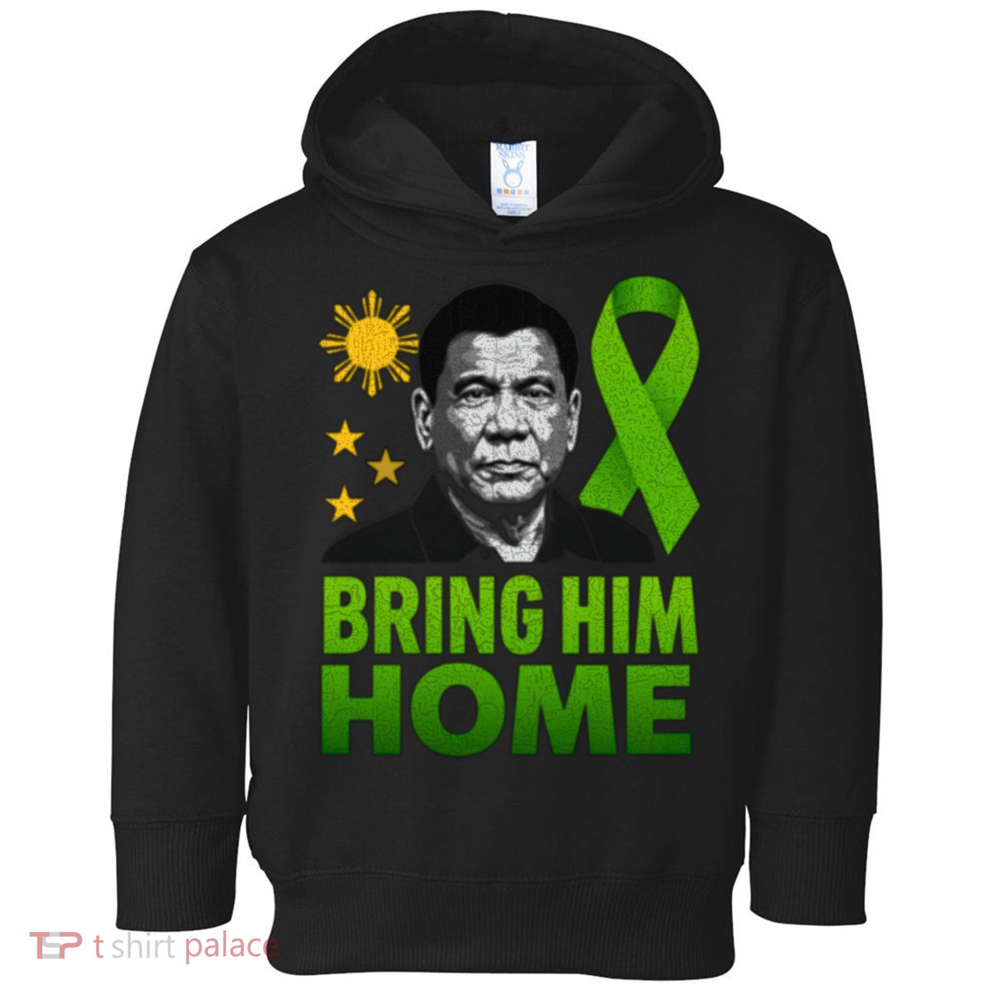 We the People Philippines Digong Apparel Duterte Bring Him Home Philippines PRRD DU30 Supporter Toddler Hoodie