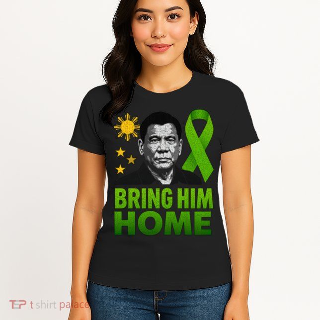 We the People Philippines Digong Apparel Duterte Bring Him Home Philippines PRRD DU30 Supporter Womens T-Shirt