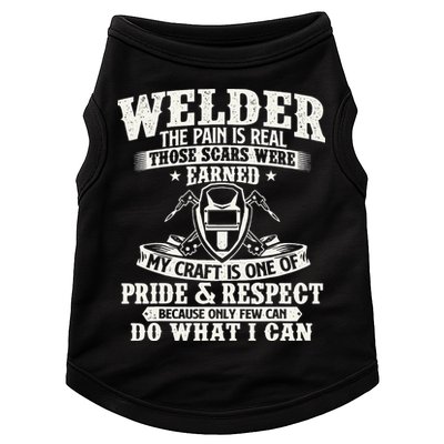Welder The Pain Is Real Those Scars Were Earned Welding Doggie Tank