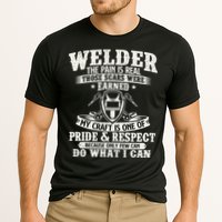 Welder The Pain Is Real Those Scars Were Earned Welding Cooling Performance Crew T-Shirt
