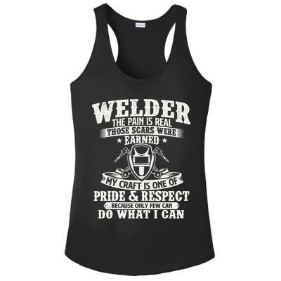 Welder The Pain Is Real Those Scars Were Earned Welding Ladies PosiCharge Competitor Racerback Tank