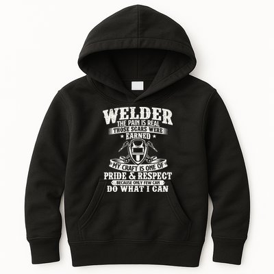 Welder The Pain Is Real Those Scars Were Earned Welding Kids Hoodie