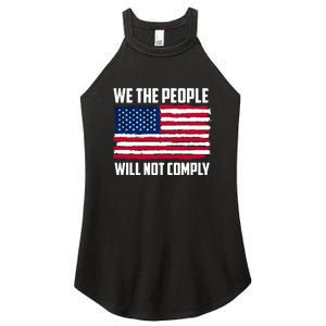 We The People Will Not Comply Women's Perfect Tri Rocker Tank