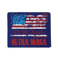 We The People Ultra MAGA King Vintage USA Flag Pride Mousepad