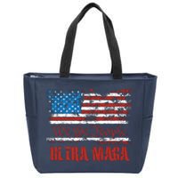 We The People Ultra MAGA King Vintage USA Flag Pride Zip Tote Bag