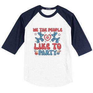 We The People Like To Party 4th Of July Retro Gift Baseball Sleeve Shirt