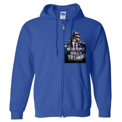 We The People Stand With Donald Trump 2024 American Flag Gift Full Zip Hoodie