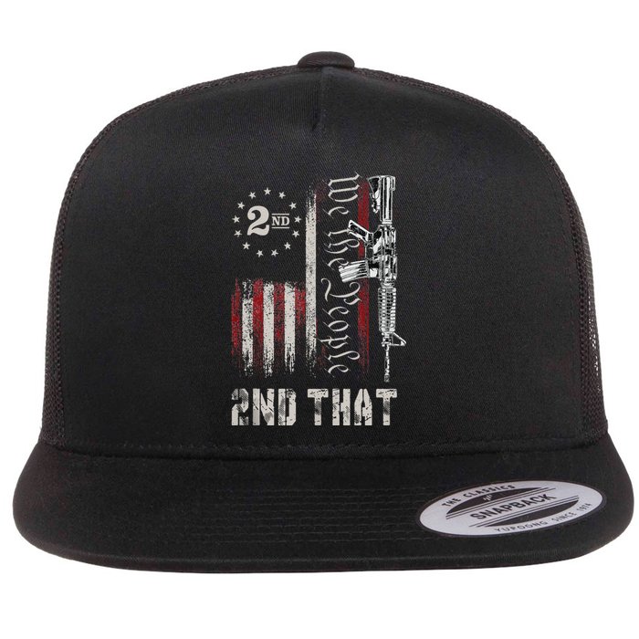 We The People 2nd That Second Amendment Pro Gun American Flat Bill Trucker Hat