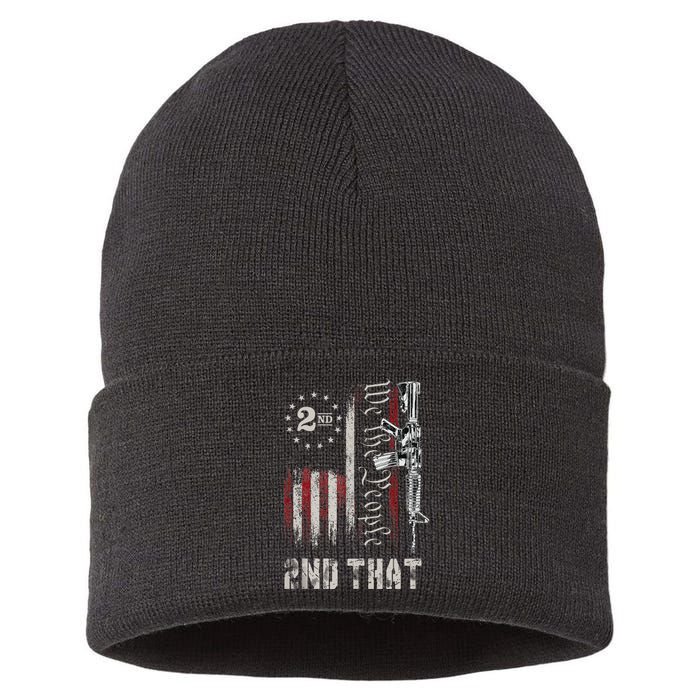 We The People 2nd That Second Amendment Pro Gun American Sustainable Knit Beanie