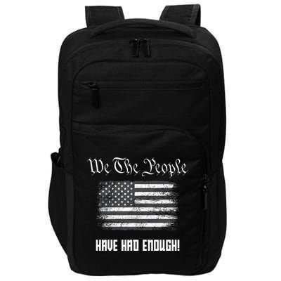 We The People Have Had Enough! American Flag Design USA Impact Tech Backpack