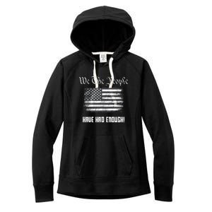 We The People Have Had Enough! American Flag Design USA Women's Fleece Hoodie