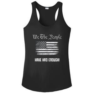 We The People Have Had Enough! American Flag Design USA Ladies PosiCharge Competitor Racerback Tank