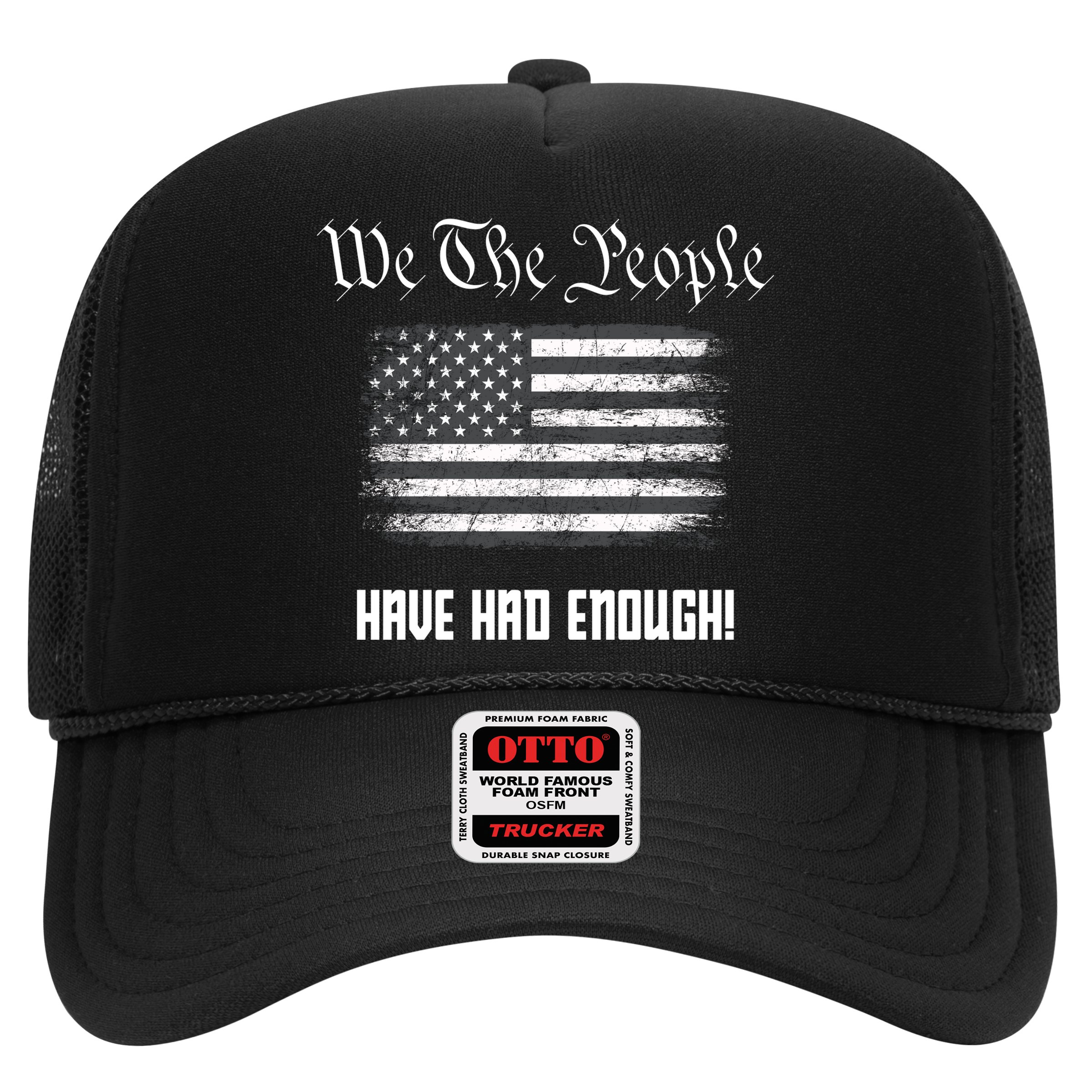 We The People Have Had Enough! American Flag Design USA Hat