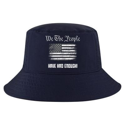 We The People Have Had Enough! American Flag Design USA Cool Comfort Performance Bucket Hat