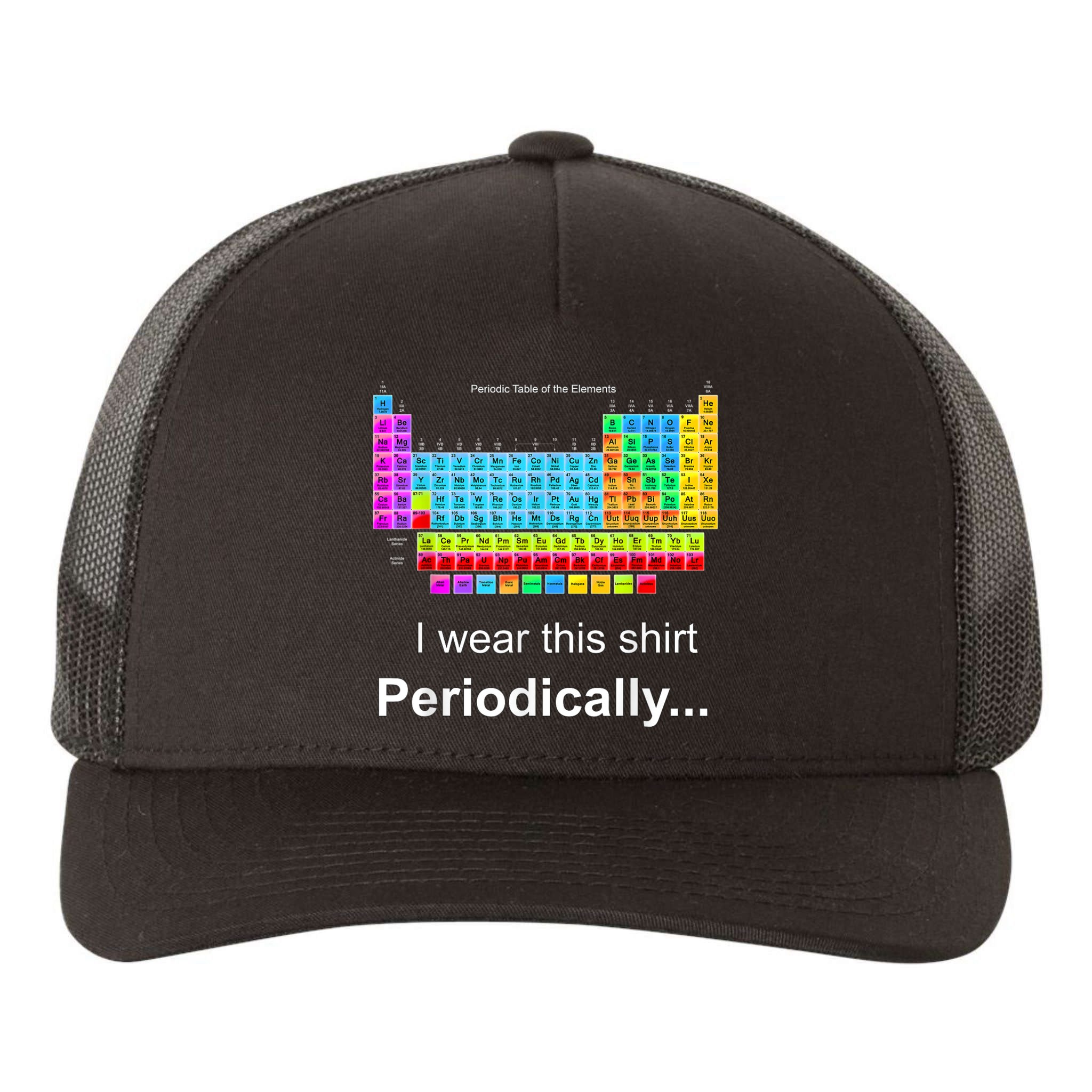 Wear This Periodically Periodic Table Of Elements Yupoong Adult 5-Panel Trucker Hat