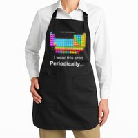 Wear This Periodically Periodic Table Of Elements Apron