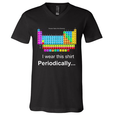 Wear This Periodically Periodic Table Of Elements V-Neck T-Shirt