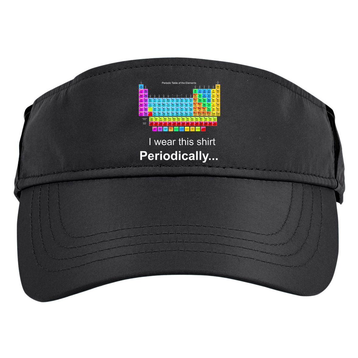 Wear This Periodically Periodic Table Of Elements Adult Drive Performance Visor