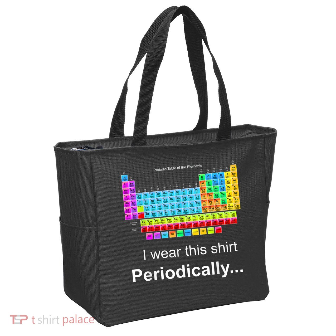 Wear This Periodically Periodic Table Of Elements Zip Tote Bag