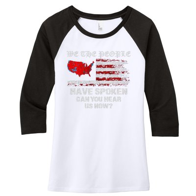 We The People Have Spoken Map Of 2024 Election Results Maga Women's Tri-Blend 3/4-Sleeve Raglan Shirt