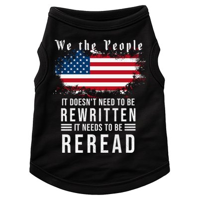 We The People I't Doesn't Need To Be Rewritten I't Needs To Be Reread Doggie Tank