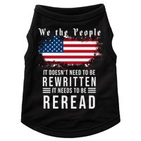 We The People I't Doesn't Need To Be Rewritten I't Needs To Be Reread Doggie Tank