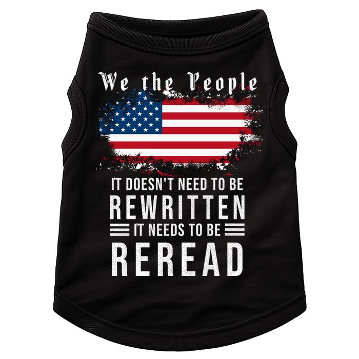 We The People I't Doesn't Need To Be Rewritten I't Needs To Be Reread Doggie Tank