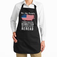 We The People I't Doesn't Need To Be Rewritten I't Needs To Be Reread Apron