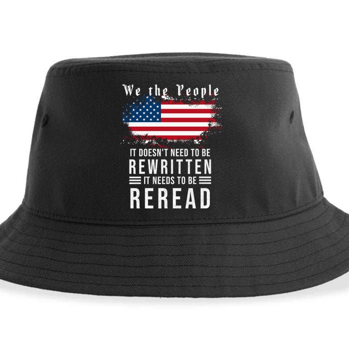 We The People I't Doesn't Need To Be Rewritten I't Needs To Be Reread Sustainable Bucket Hat