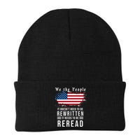 We The People I't Doesn't Need To Be Rewritten I't Needs To Be Reread Beanie