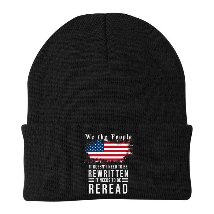 We The People I't Doesn't Need To Be Rewritten I't Needs To Be Reread Beanie