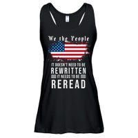 We The People I't Doesn't Need To Be Rewritten I't Needs To Be Reread Ladies Essential Flowy Tank
