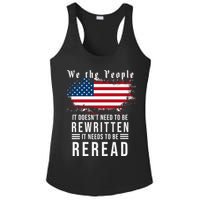 We The People I't Doesn't Need To Be Rewritten I't Needs To Be Reread Ladies PosiCharge Competitor Racerback Tank
