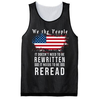 We The People I't Doesn't Need To Be Rewritten I't Needs To Be Reread Mesh Reversible Basketball Jersey Tank