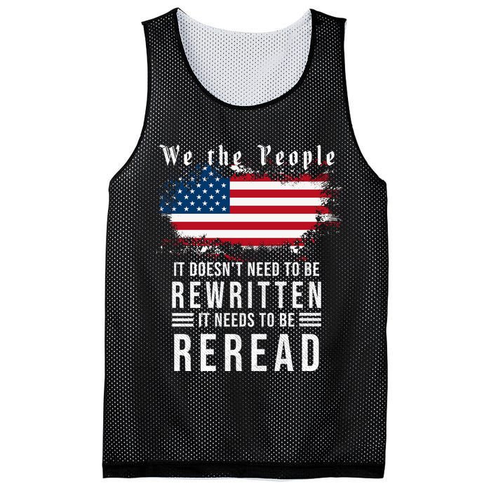 We The People I't Doesn't Need To Be Rewritten I't Needs To Be Reread Mesh Reversible Basketball Jersey Tank