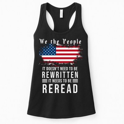 We The People I't Doesn't Need To Be Rewritten I't Needs To Be Reread Womens Tank Top